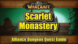 Classic WoW Scarlet Monastery Alliance Quest Guide [upl. by Innek]