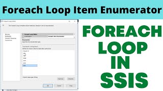 24 Foreach loop Item Enumerator in SSIS Example [upl. by Torray]