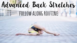 How to Improve Back Flexibility  Advanced Routine [upl. by Lener]