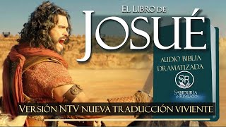 EL LIBRO DE JOSUE AUDIO BIBLIA DRAMATIZADA NTV NUEVA TRADUCCION VIVIENTE [upl. by Eilah515]