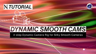 C4D TUTORIAL  Smooth Dynamic Camera Rigs Cinema 4D [upl. by Eachelle]