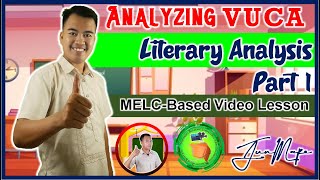 English Grade 9  Analyzing VUCA in Literatures Phase 1  MELCBased Video Lesson [upl. by Lletnahs598]