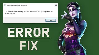 Fortnite  How To Fix “Application Hang Detected” Error [upl. by Rumilly]