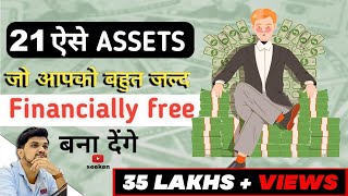 21 ASSETS that make you financially free  How to get rich hindi  11 FREE ASSETS  SeeKen [upl. by Erdnua]