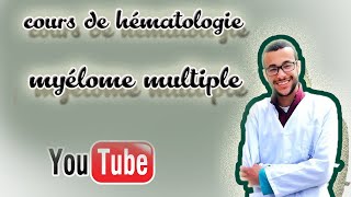 Myélome Multiple Epidémiologie et Physiopathologie [upl. by Lisabet]