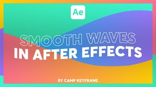 Create smooth waves in After Effects  Tutorial [upl. by Ativet]