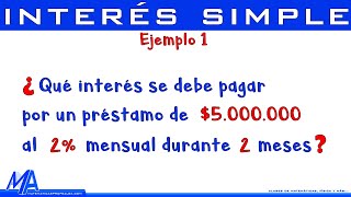 Interés simple  Ejemplo 1 [upl. by Amethist]