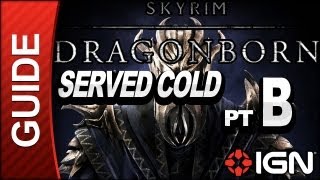 Skyrim Dragonborn DLC Walkthrough Served Cold Part B [upl. by Burg]