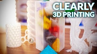 How to create transparent 3D prints [upl. by Atiken]