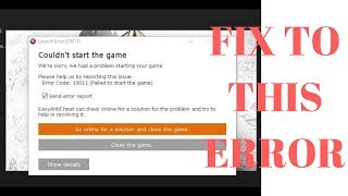 Easy Anti Cheat  2019  Error BEST EASY FIX ERROR 10011 [upl. by Meeks]