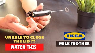 IKEA Milk Frother Battery Installation and Trick To Close the Lid [upl. by Zahara]