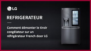 Comment démonter le tiroir congélateur sur un réfrigérateur French door LG [upl. by Mena]