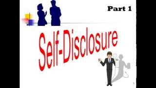 SelfDisclosure Defined Part 1 [upl. by Atineb]