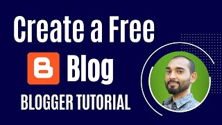 How to Create a Blog for Free Blogger Blogspot Tutorial  Make Money by Blogging [upl. by Bil]