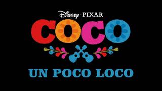 Coco  Un Poco Loco Official Instrumental [upl. by Ynattir975]