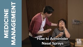 Medicine Management  How to Administer Nasal Sprays [upl. by Llet943]