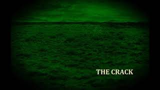 THE CRACK  audio drama by Soren Narnia [upl. by As84]