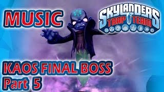 ♪♫ Kaos Final Boss  Part 5  Skylanders Trap Team Music [upl. by Ozner]