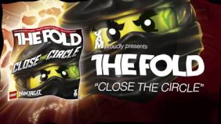 LEGO NINJAGO  The Fold  Close the Circle Official Audio [upl. by Kendyl]