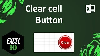 How To Apply A Button To Clear Specific Cells In Excel [upl. by Imac]