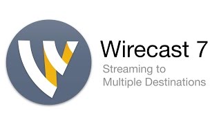 Wirecast Tutorial  Streaming to Multiple Destinations [upl. by Anayi]