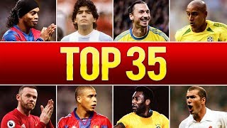 Top 35 Legendary Goals In Football History [upl. by Ingram]