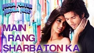 Main Rang Sharbaton Ka karaoke with lyrics  Phata Poster Nikhla Hero I Shahid amp Ileana  Atif Aslam [upl. by Guillaume]