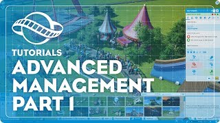 Planet Coaster Tutorial  Advanced Management Part 1 [upl. by Adnorat]