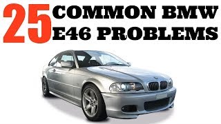 25 BMW E46 COMMON PROBLEMS [upl. by Heady]