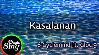 MAGICSING Karaoke 6 Cyclemind ft Gloc 9Kasalanan karaoke  Tagalog [upl. by Elleunamme]