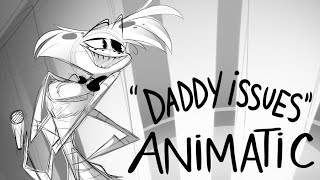 Daddy Issues Animatic VivziePop [upl. by Yessydo]