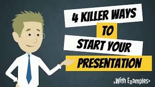 How to Start a Presentation  4 Killer Ways to Start Your Presentation or Speech  Public Speaking [upl. by Hanae]