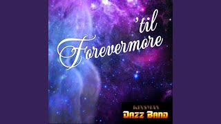 til Forevermore [upl. by Assil]