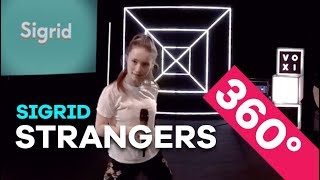 Sigrid  Strangers LIVE in 360° [upl. by Ulrich]