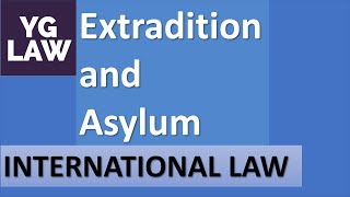 Extradition and Asylum  International Law  UGC  NET [upl. by Branch992]