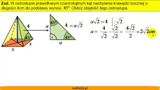 Oblicz objętość ostrosłupa prawidłowego czworokątnego  Matfiz24pl [upl. by Eilrak]