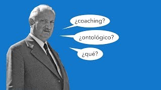 ¿Tiene algo de ontológico el coaching ontológico [upl. by Adelaja]