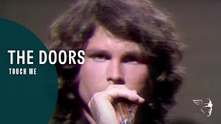 The Doors  Touch Me REvolution [upl. by Akenahc]