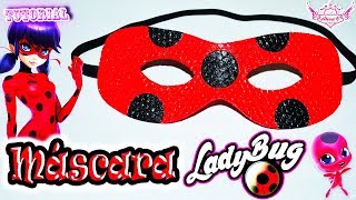 ♥ Tutorial Máscara o Antifaz de Ladybug  Miraculous Ladybug ♥ [upl. by Talbott]