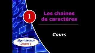 1 Les chaines de caractères  Cours [upl. by Yeldarb946]