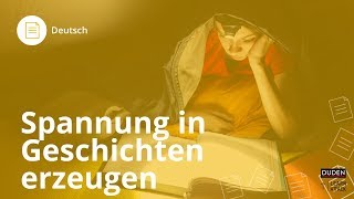 Spannung in einer Geschichte erzeugen  Deutsch  Duden Learnattack [upl. by Mundford]