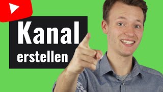 YouTubeKanal erstellen Aber richtig [upl. by Ahsaercal]