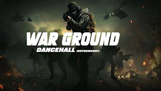 SOLD WAR GROUND  Dancehall riddim Instrumental 2022 [upl. by Ecinaej364]