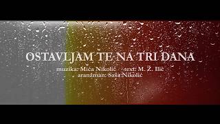 Djani  Ostavljam te na tri dana Official Lyric Video 2019 [upl. by Latsyrd]