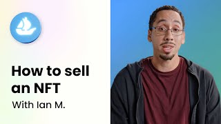 How to Sell an NFT  OpenSea [upl. by Pride]