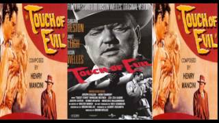 Touch Of Evil Main Theme  Henry Mancini 1958 [upl. by Eninaj461]