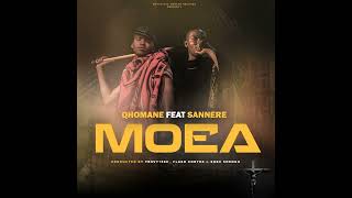 Qhomane  Moea ft Sannere [upl. by Albers]