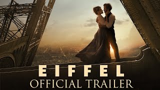 EIFFEL  Official Trailer [upl. by Walters350]