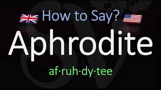 How to Pronounce Aphrodite CORRECTLY [upl. by Greiner]