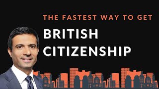 Unlocking British Citizenship The Fastest Path to Becoming a UK Citizen [upl. by Brent199]